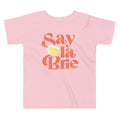 Say La Brie Kid's Toddler Tee