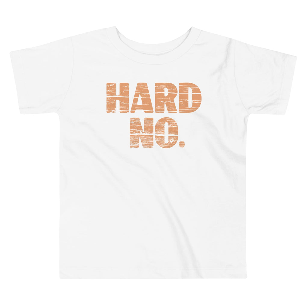 Hard No Kid's Toddler Tee