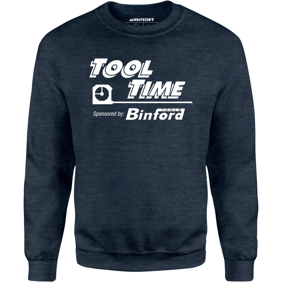 Tool Time Sponsored by Binford Tools - Unisex