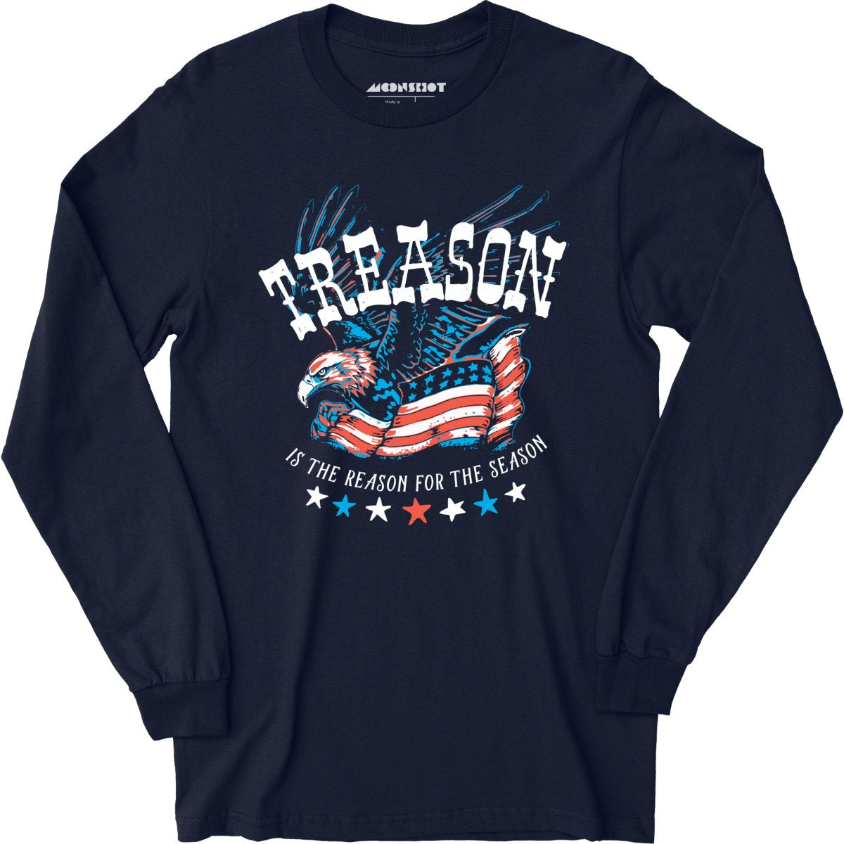 Treason is the Reason for the Season - Long Sleeve