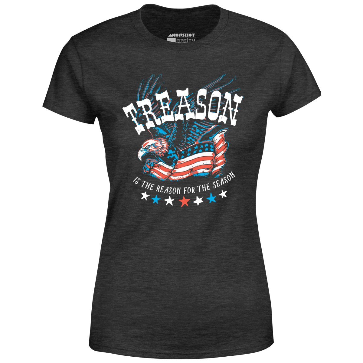 Treason is the Reason for the Season - Women's