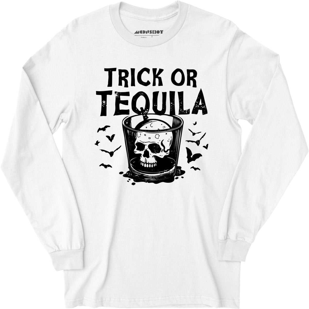 Trick or Tequila - Long Sleeve