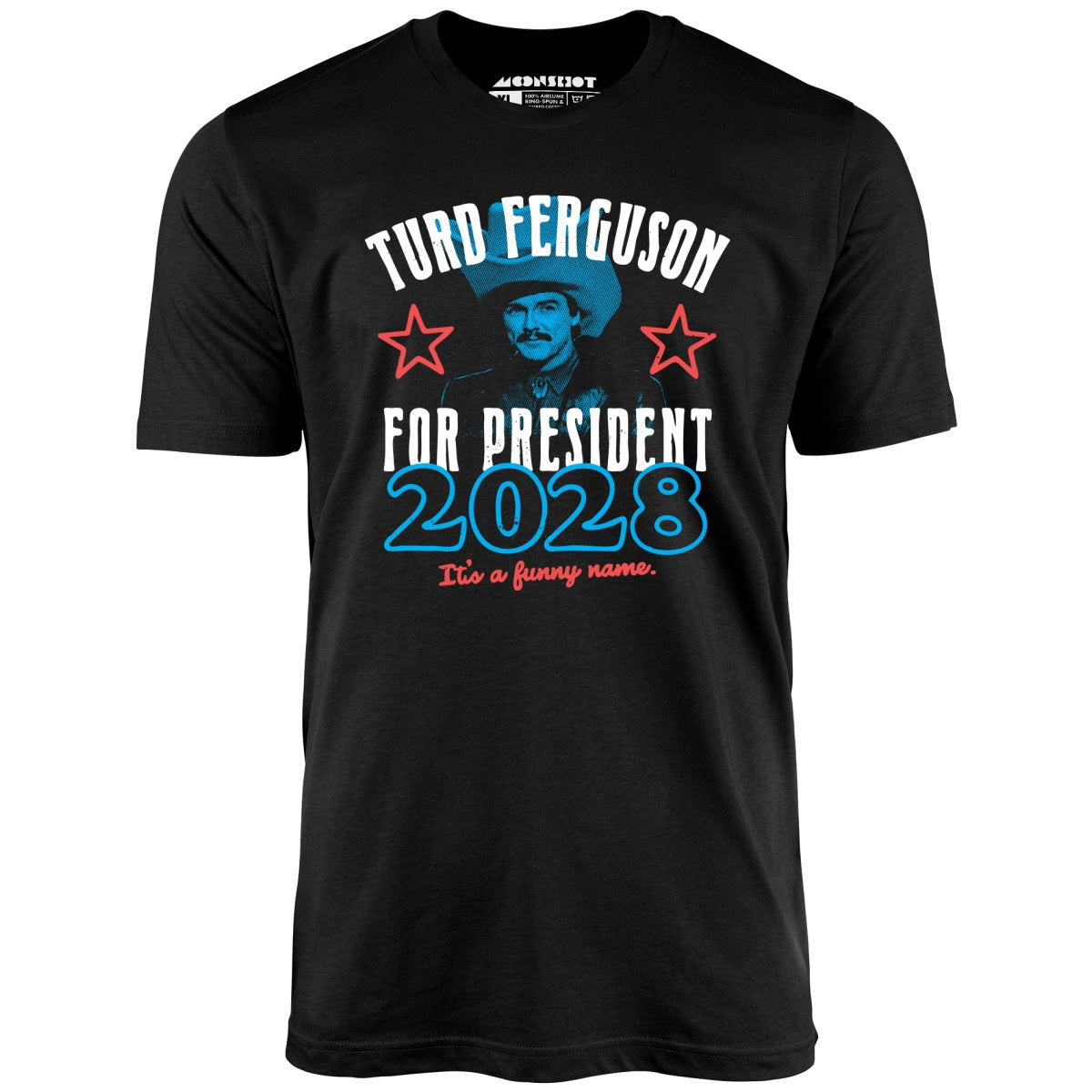 Turd Ferguson 2028 - Unisex