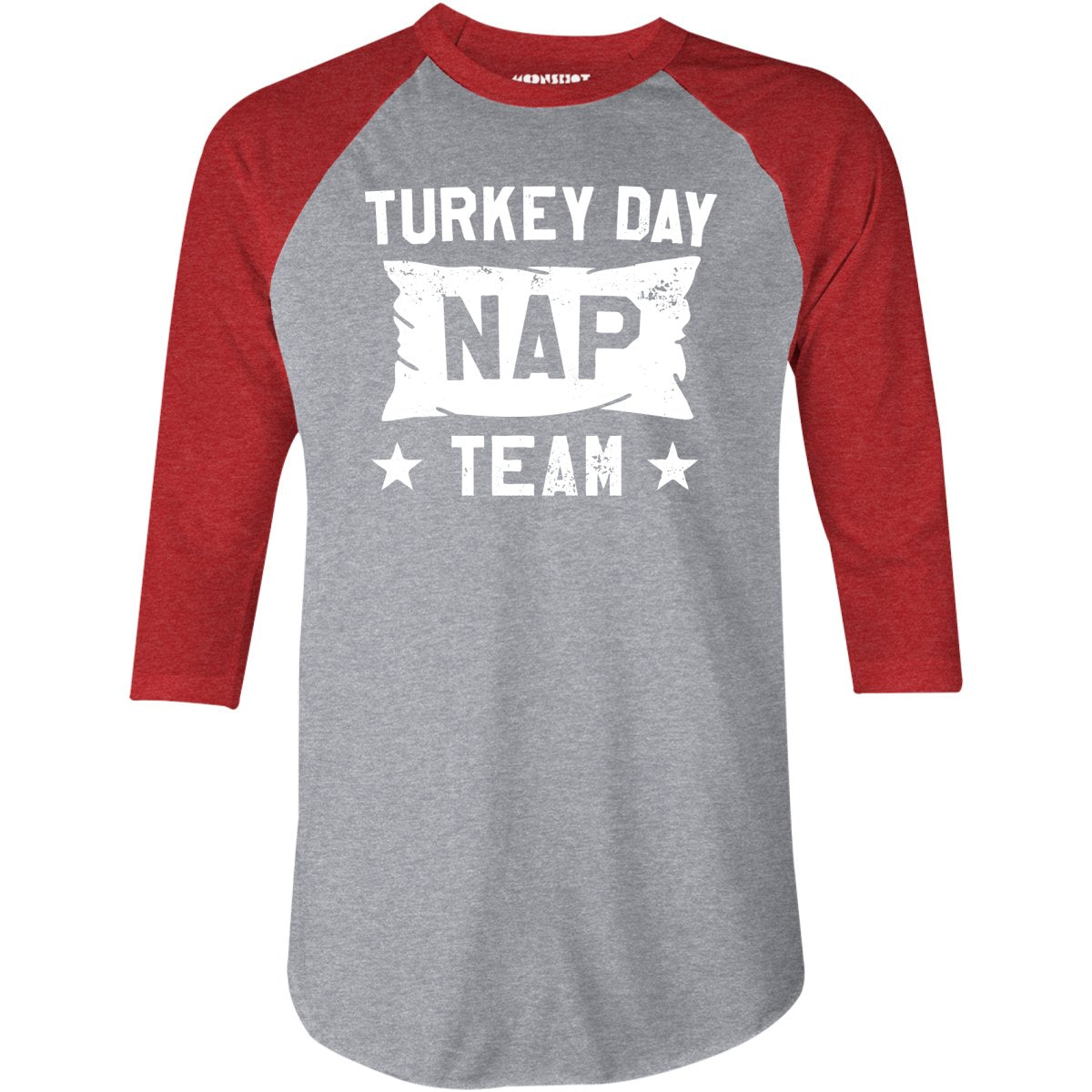 Turkey Day Nap Team - 3/4 Sleeve Raglan