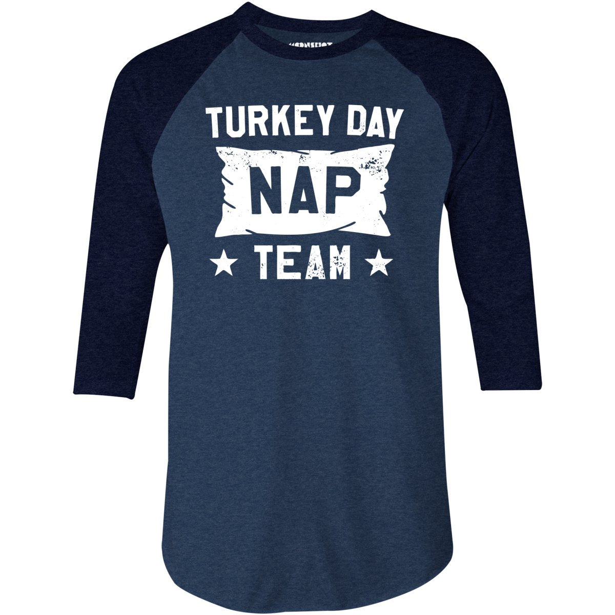 Turkey Day Nap Team - 3/4 Sleeve Raglan