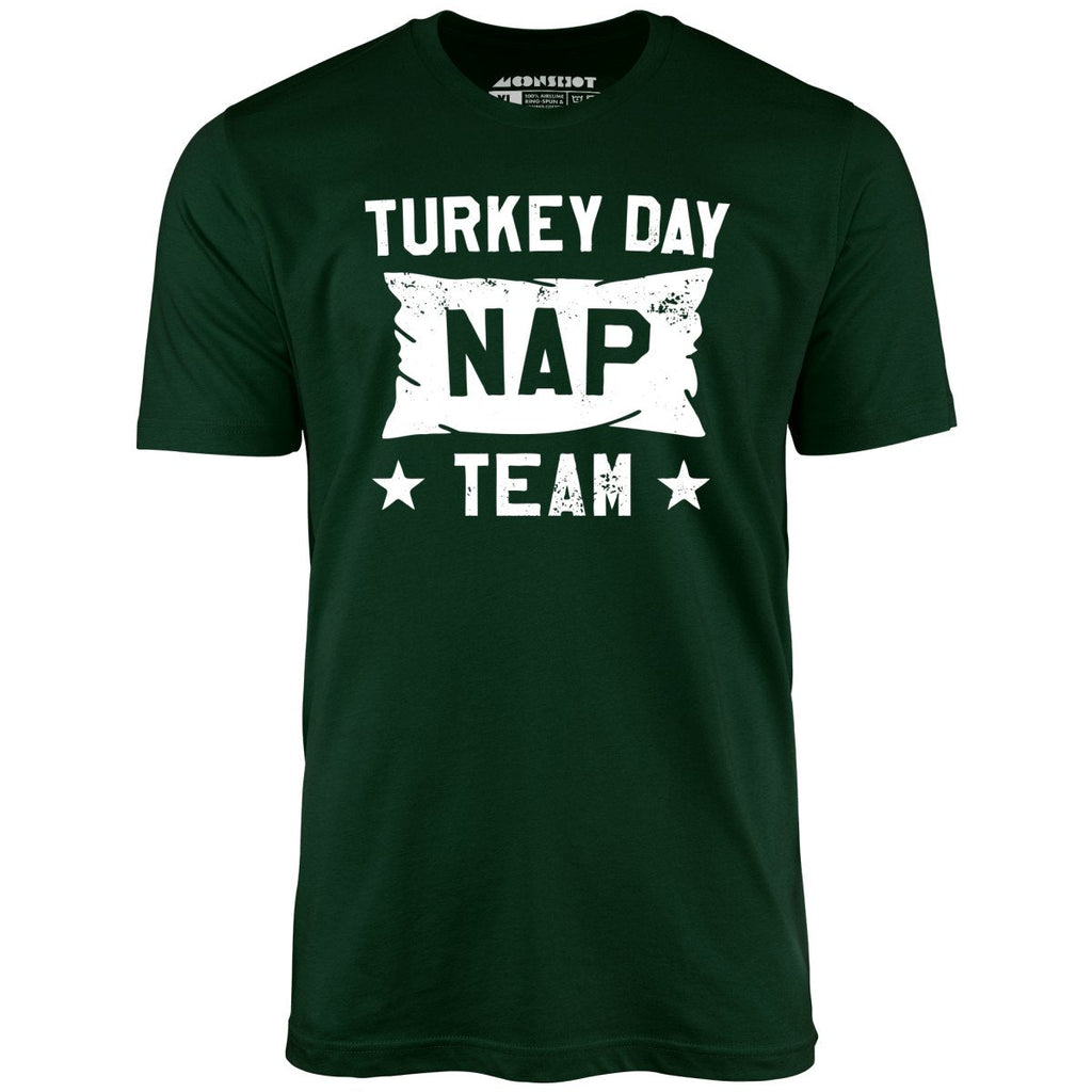 Turkey Day Nap Team - Unisex