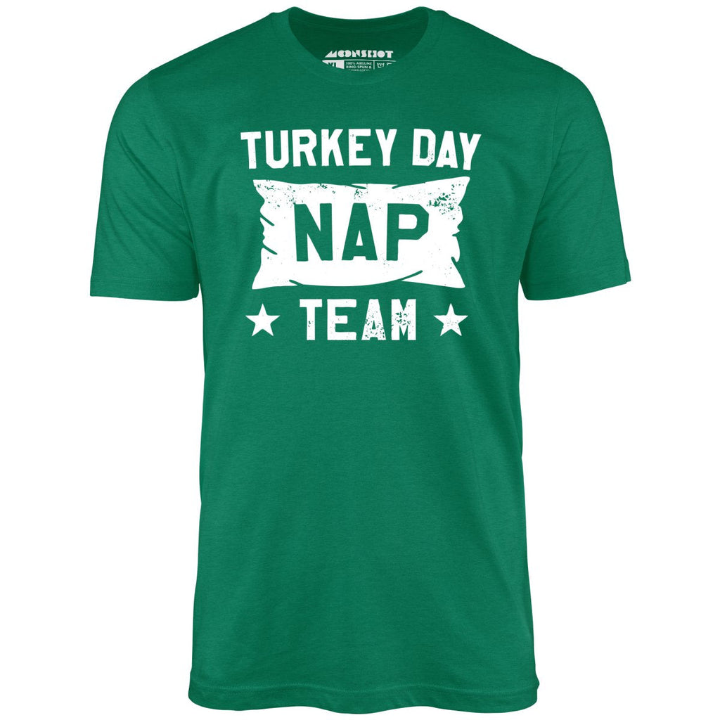 Turkey Day Nap Team - Unisex
