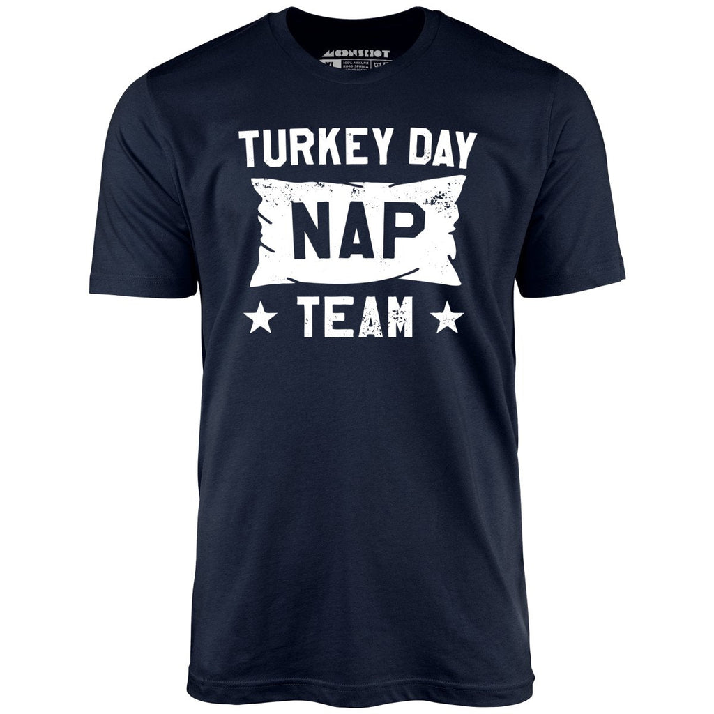 Turkey Day Nap Team - Unisex