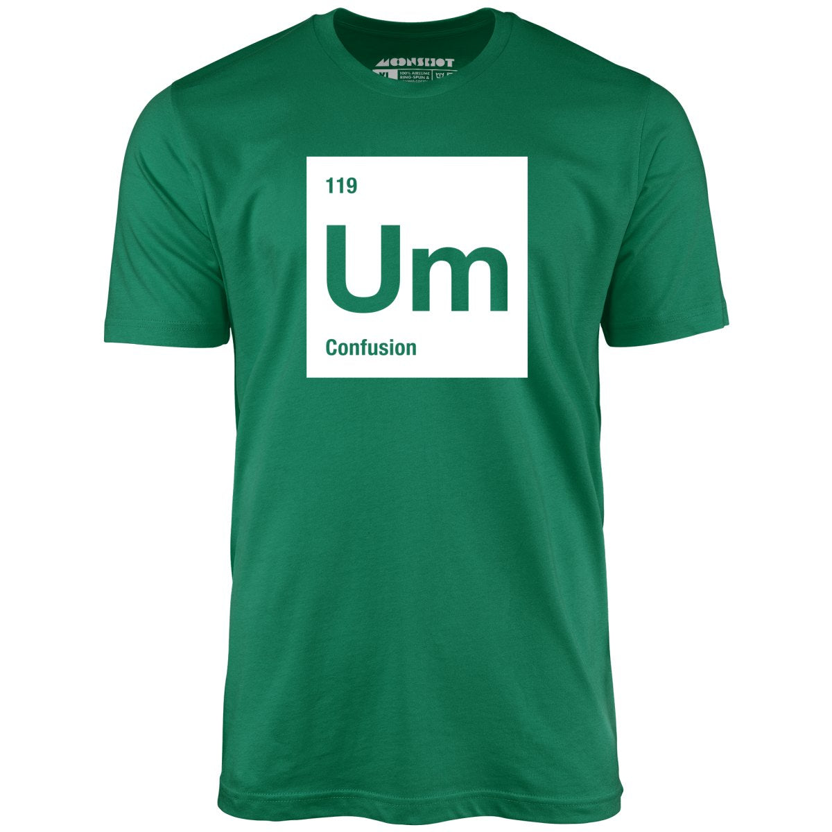 Um - The Element of Confusion - Unisex