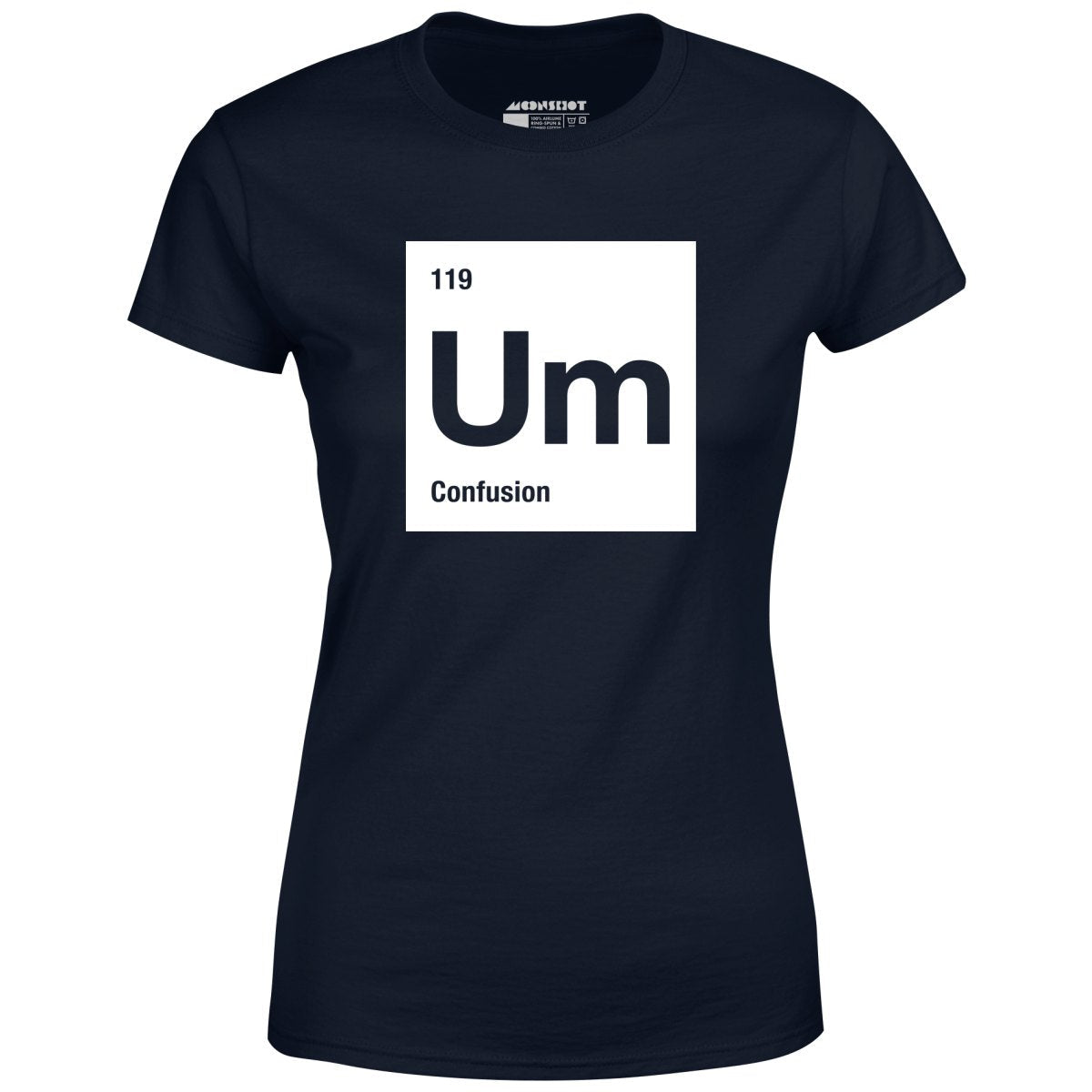 Um - The Element of Confusion - Women's