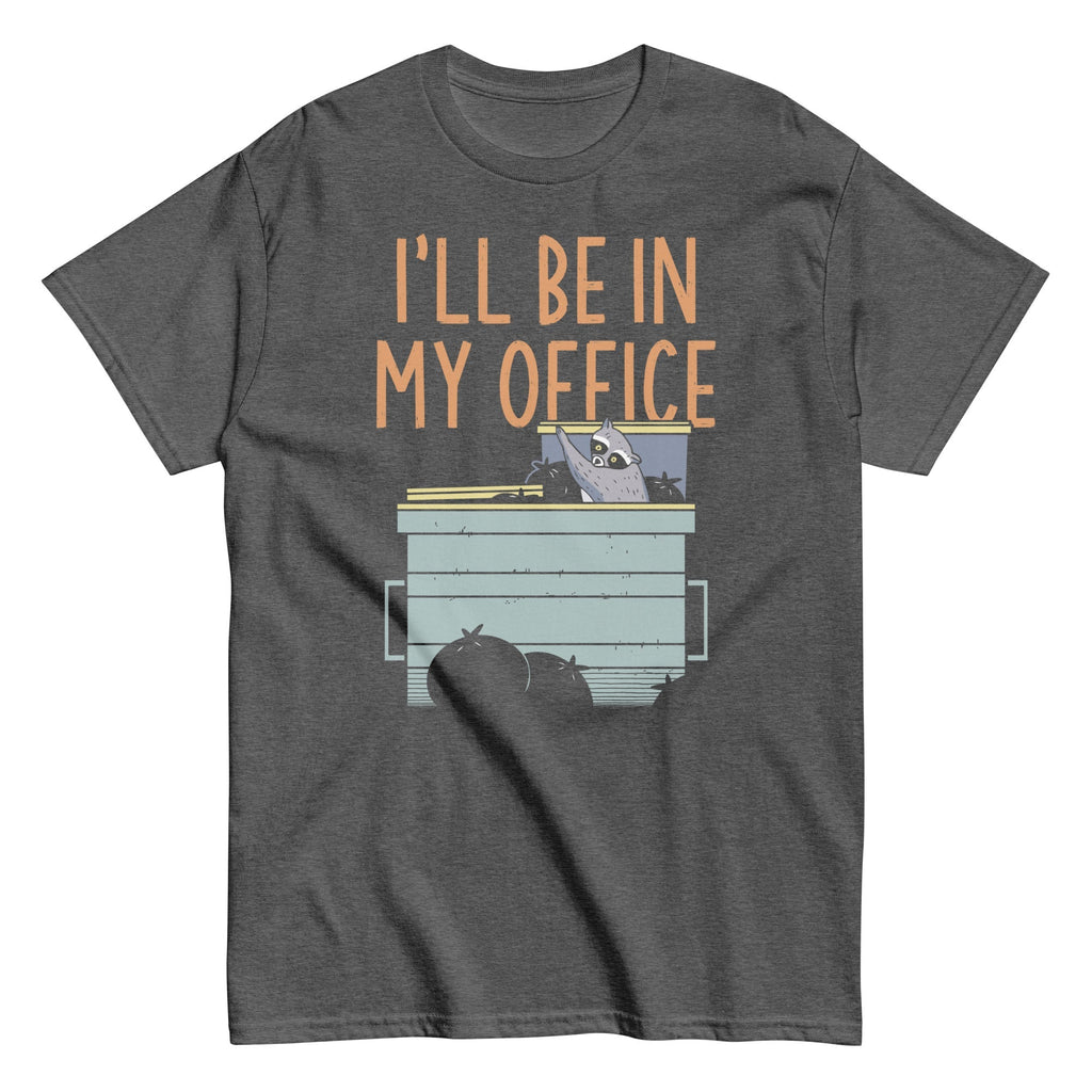 I'll Be In My Office Men's Classic Tee
