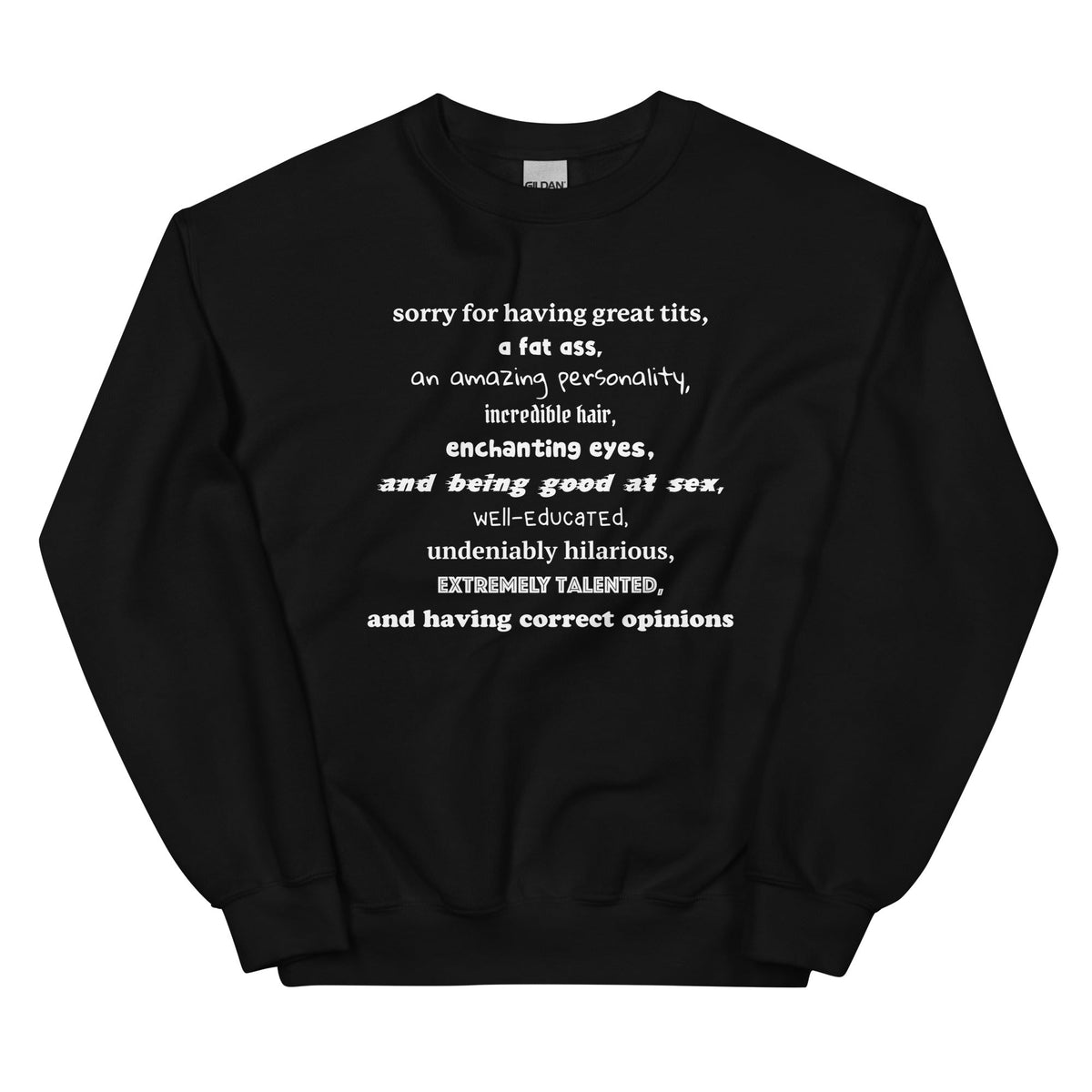 Sorry For Having Everything Unisex
