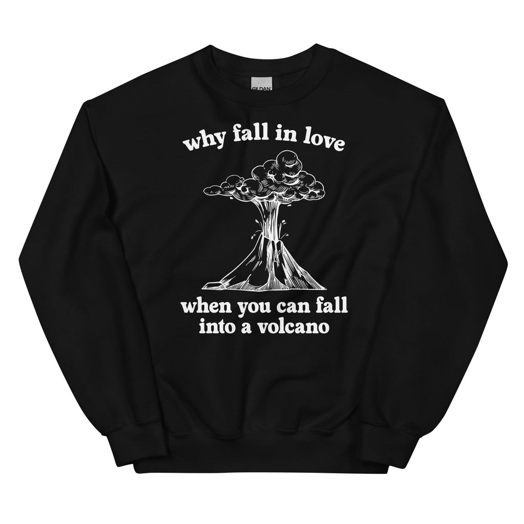 Fall Into a Volcano Unisex