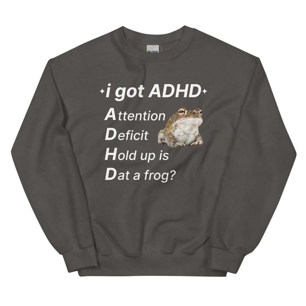 I Got ADHD (Frog) Unisex