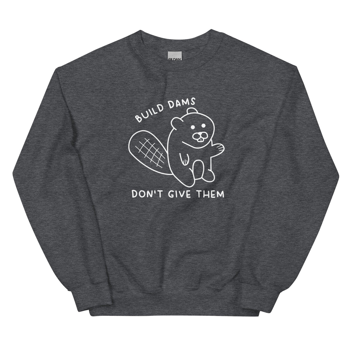 Build Dams Unisex
