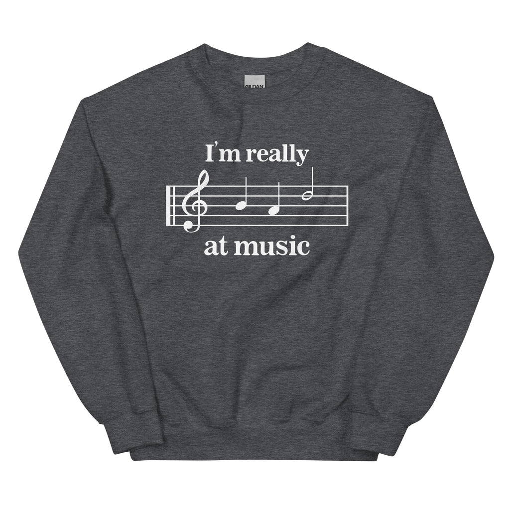 I'm Really Bad at Music Unisex