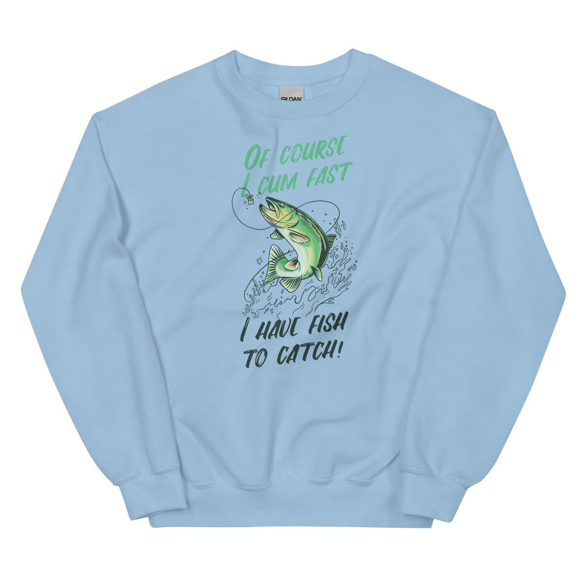 I Have Fish to Catch Unisex