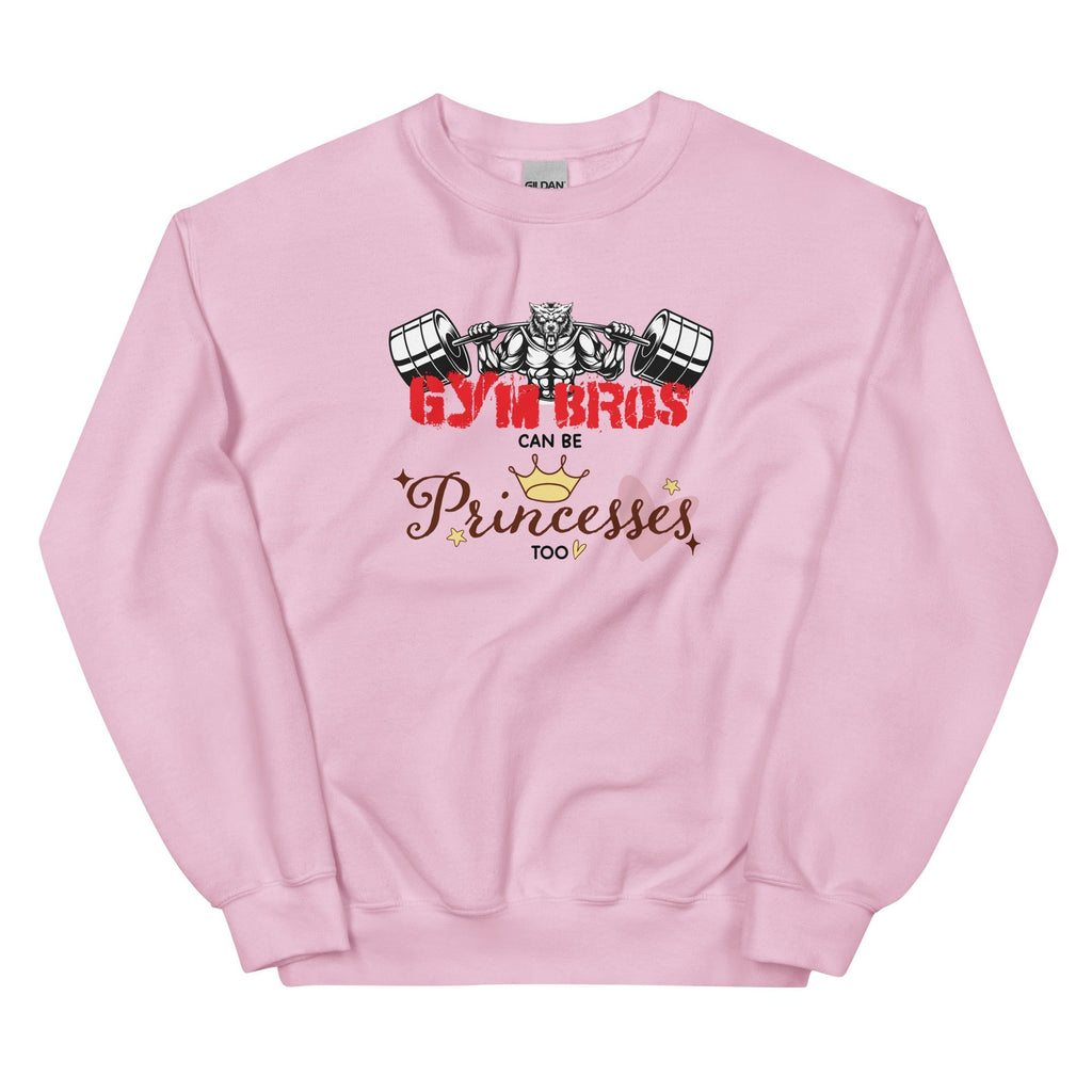Gym Bros Can Be Princes Too Unisex