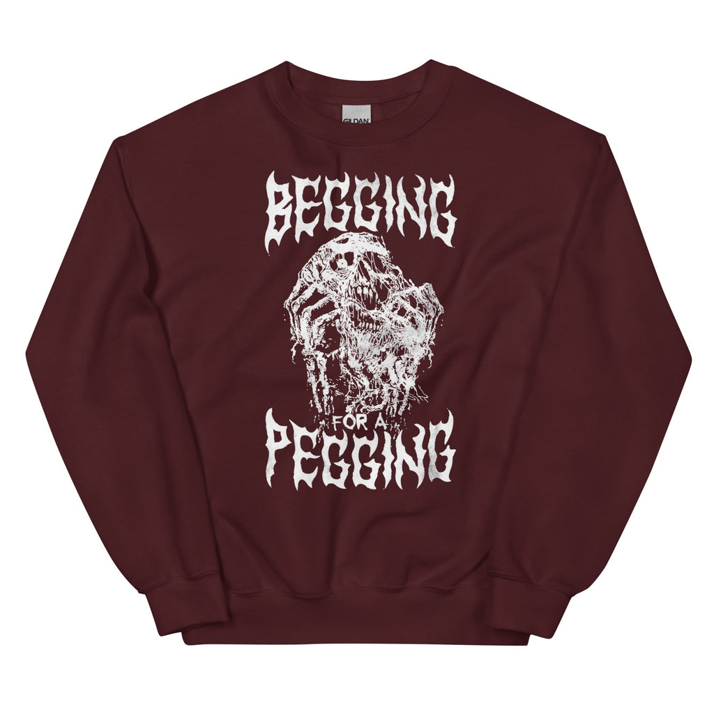 Begging for a Pegging Unisex