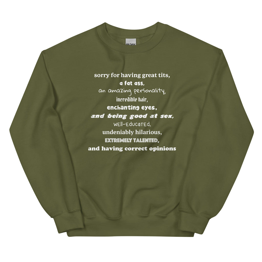 Sorry For Having Everything Unisex