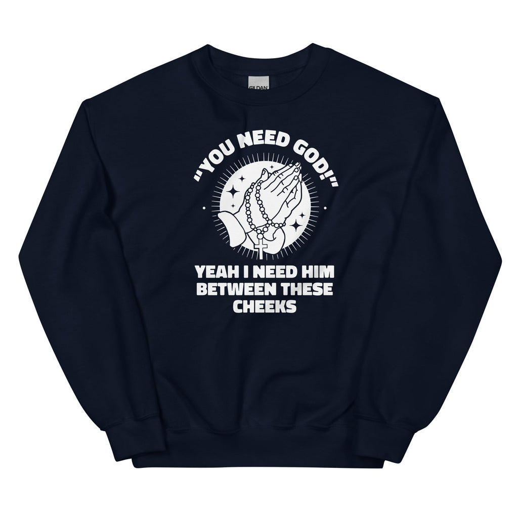 You Need God Unisex