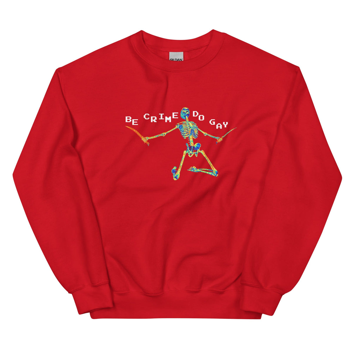 Be Crime Do Gay (Skeleton) Unisex