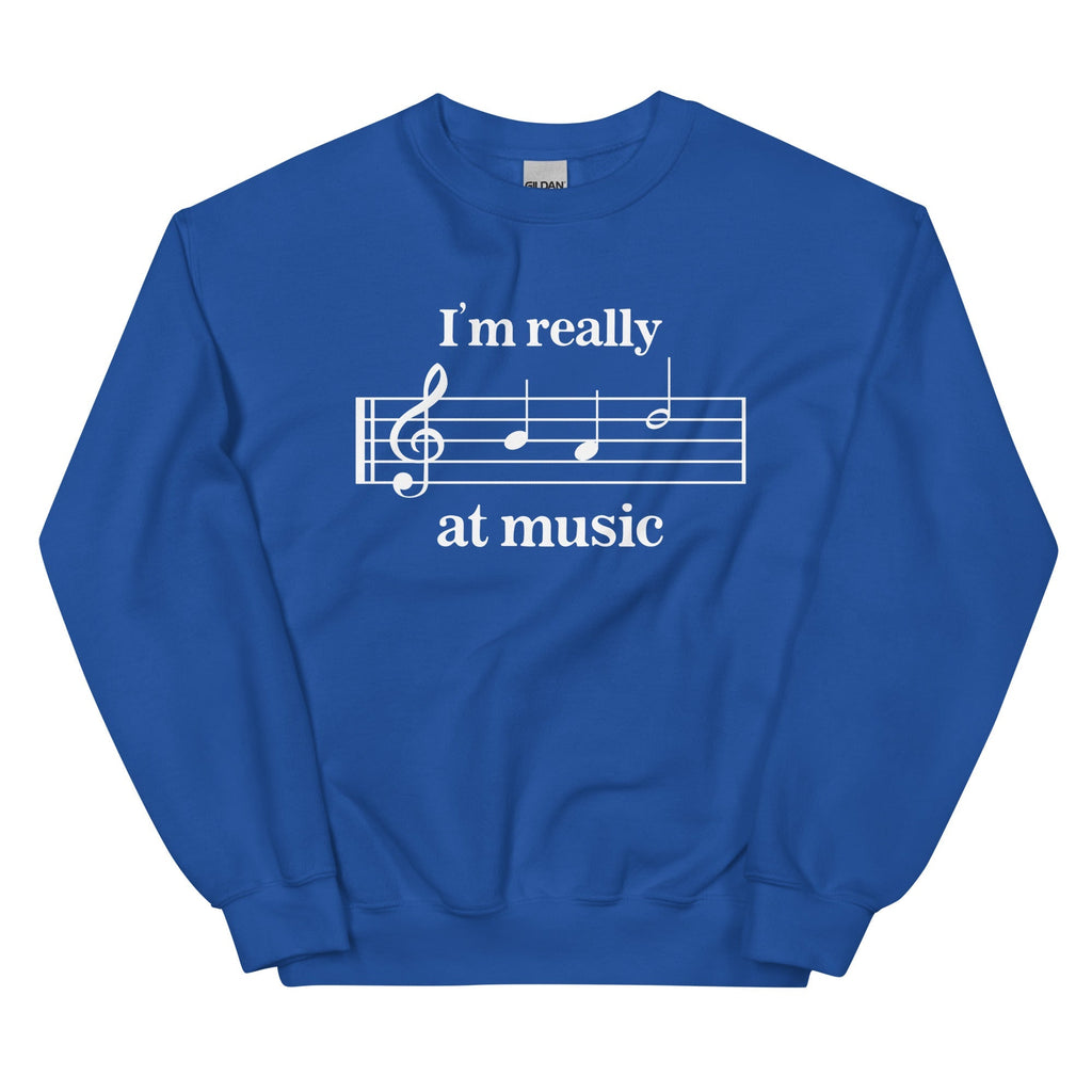 I'm Really Bad at Music Unisex