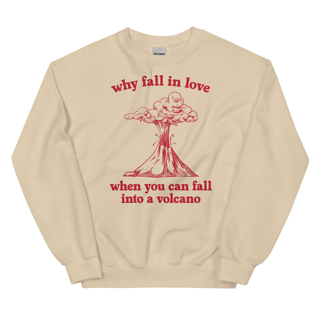 Fall Into a Volcano Unisex