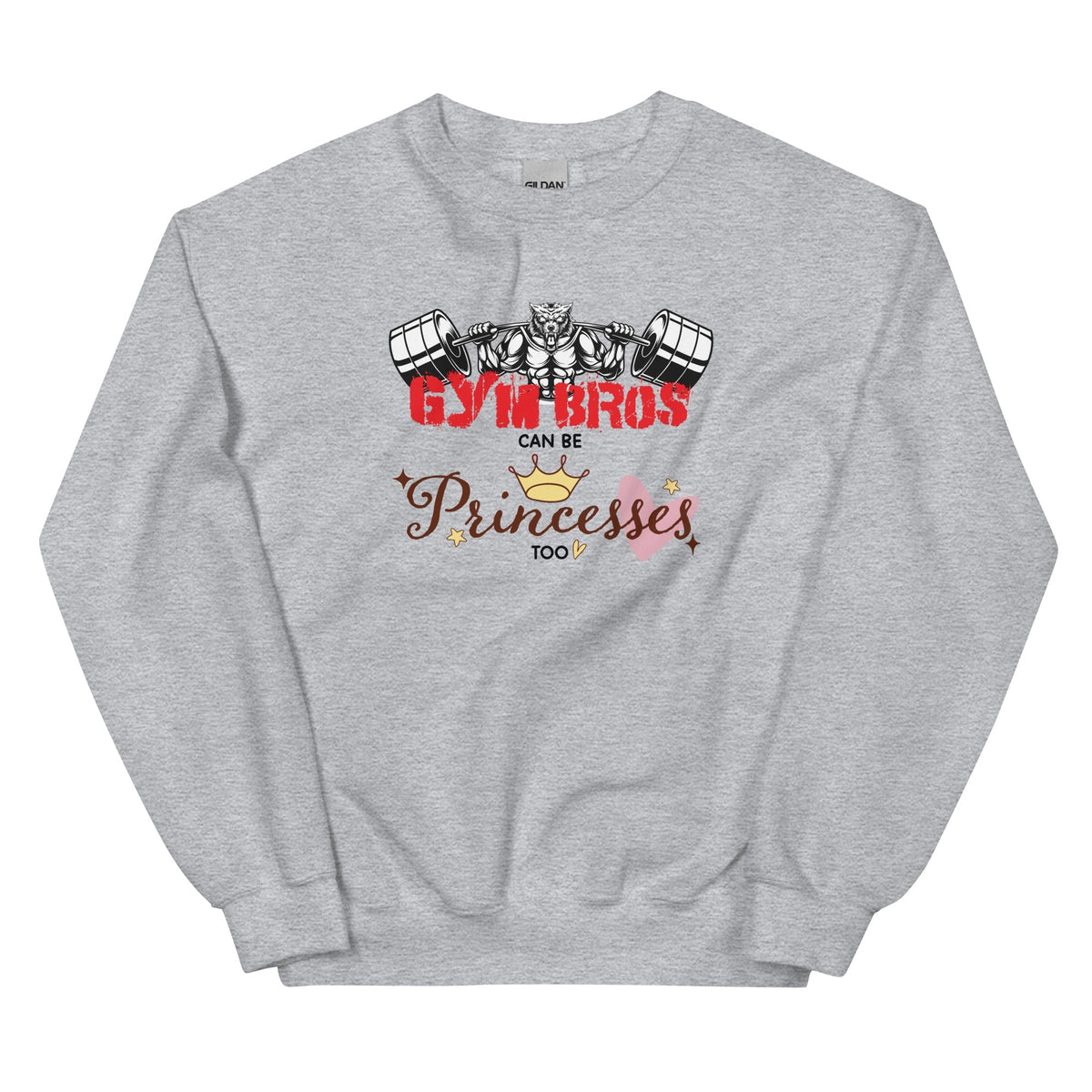 Gym Bros Can Be Princes Too Unisex