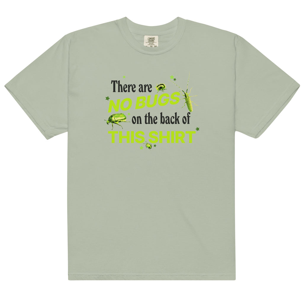 No Bugs on the Back of This Shirt Unisex (Exclusive)