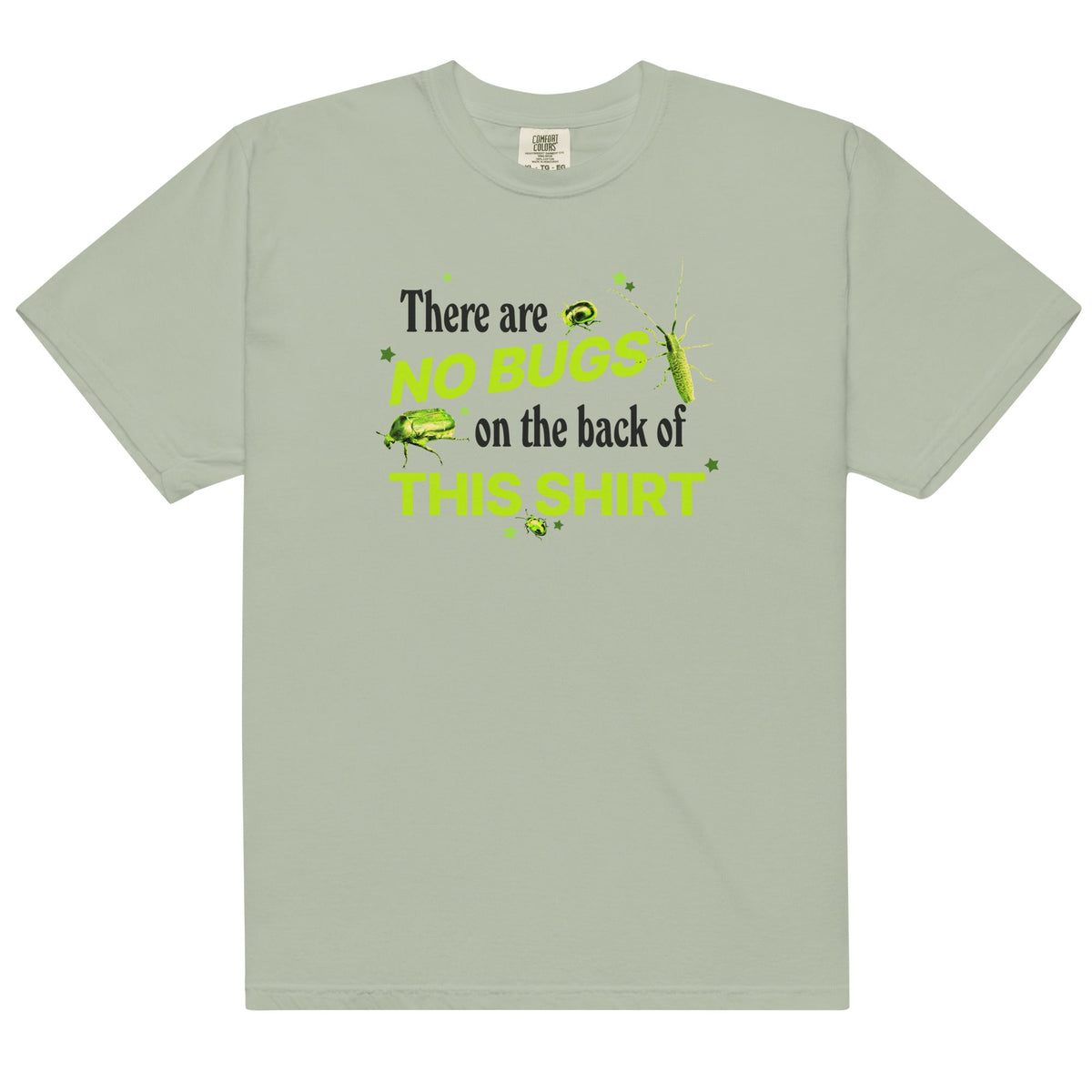 No Bugs on the Back of This Shirt Unisex (Exclusive)