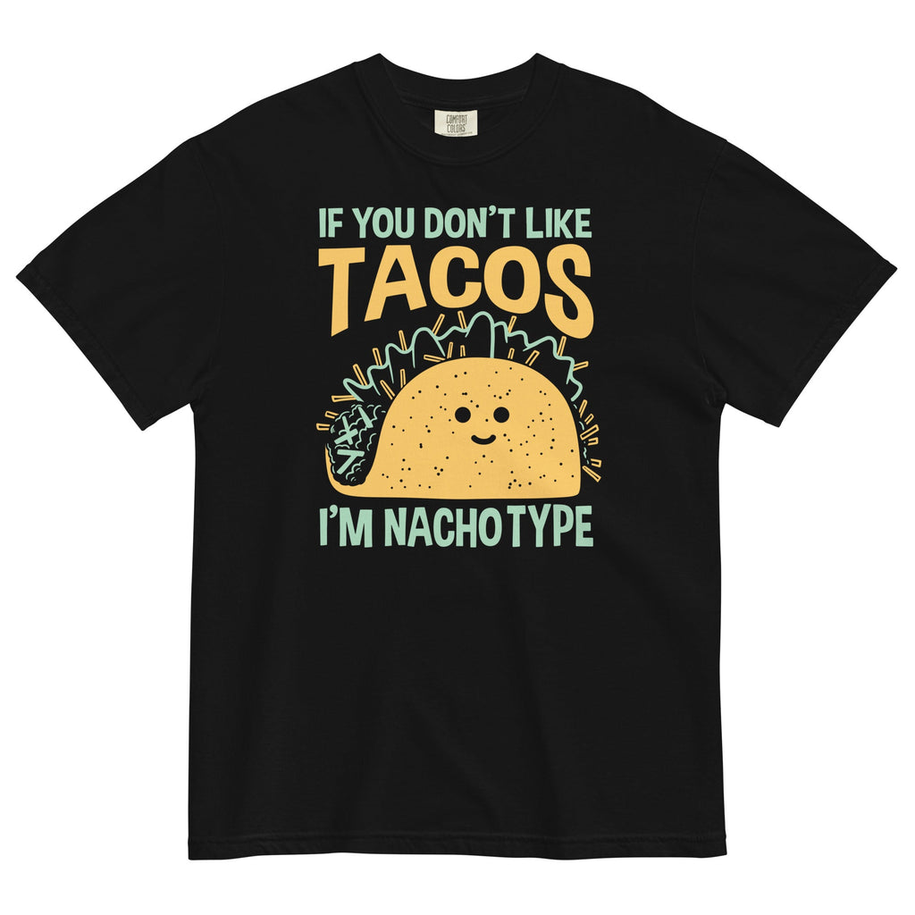 I'm Nacho Type Men's Relaxed Fit Tee