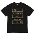 Attempted Murder Men's Relaxed Fit Tee