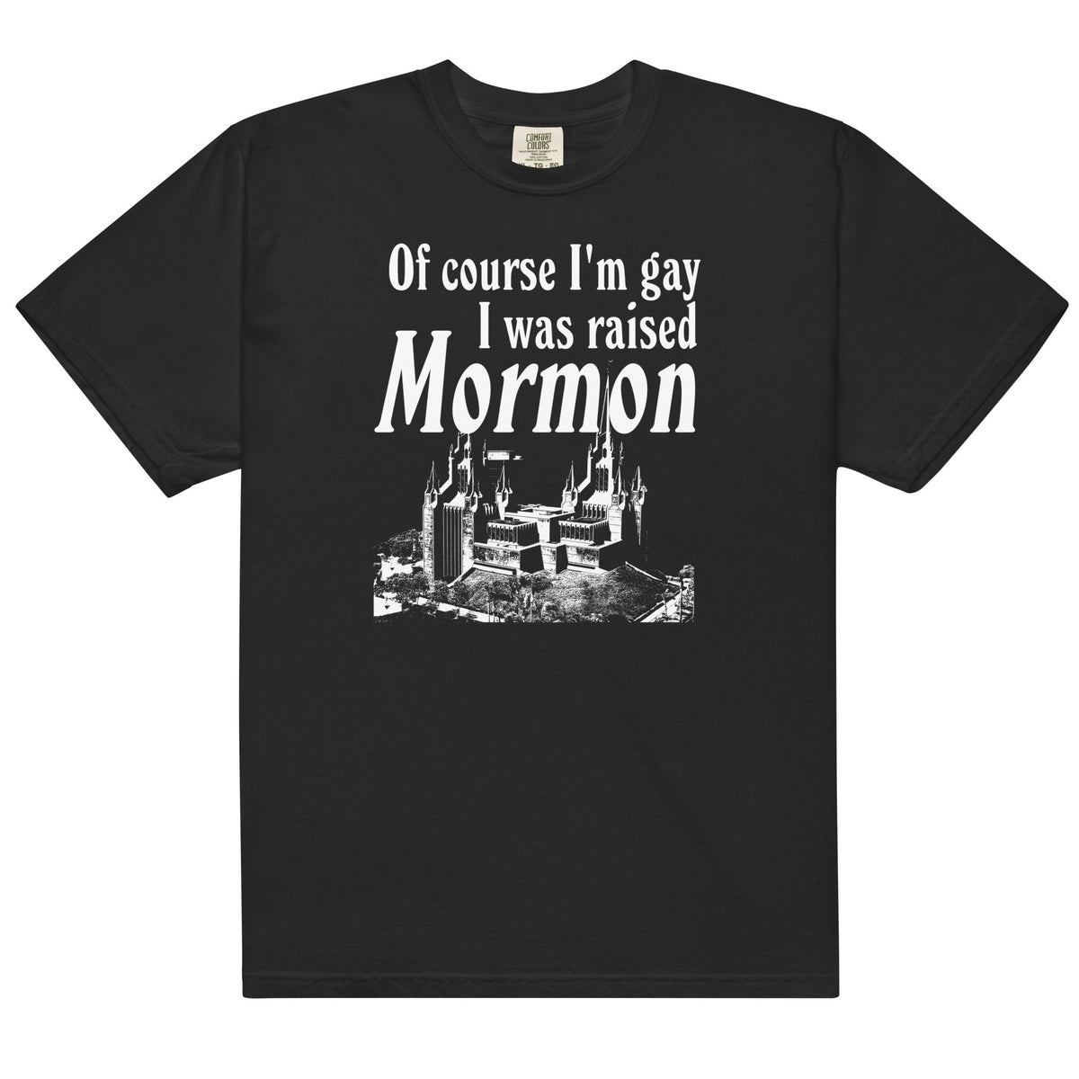 I Was Raised Mormon Unisex