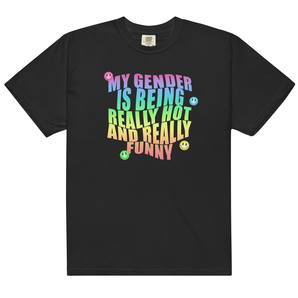 Gender is Being Really Hot and Funny Unisex