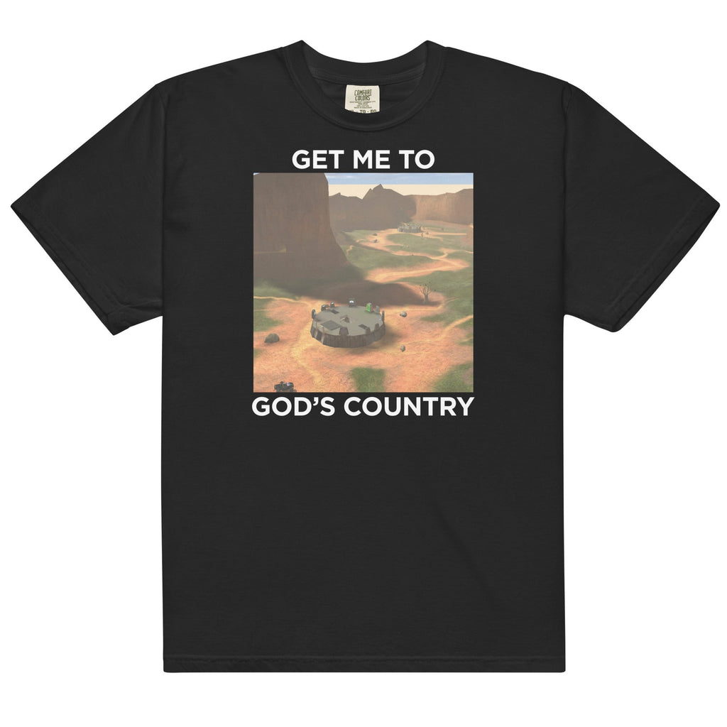 Get Me To God's Country Unisex
