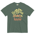 Dragons Always Know Men's Relaxed Fit Tee