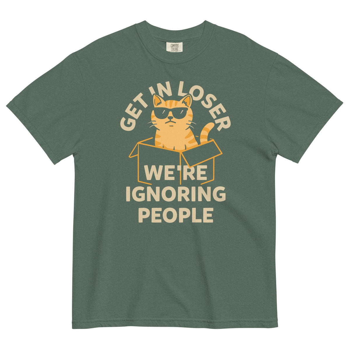 Get In Loser We're Ignoring People Men's Relaxed Fit Tee