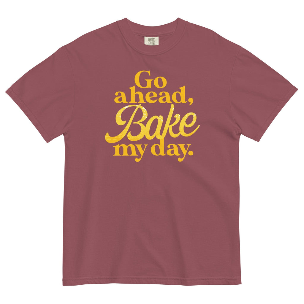 Go Ahead, Bake My Day Men's Relaxed Fit Tee