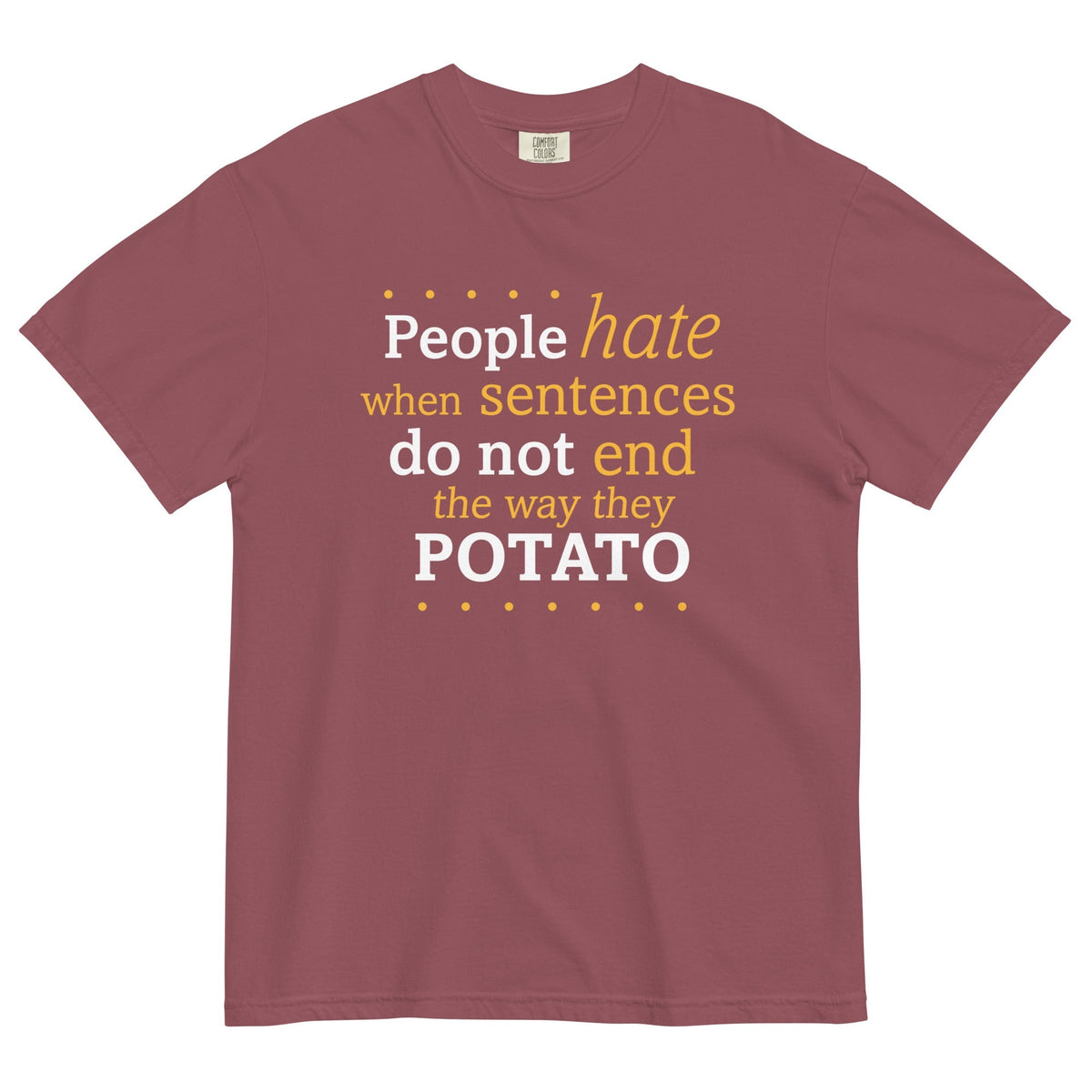 Sentences That End In Potato Men's Relaxed Fit Tee