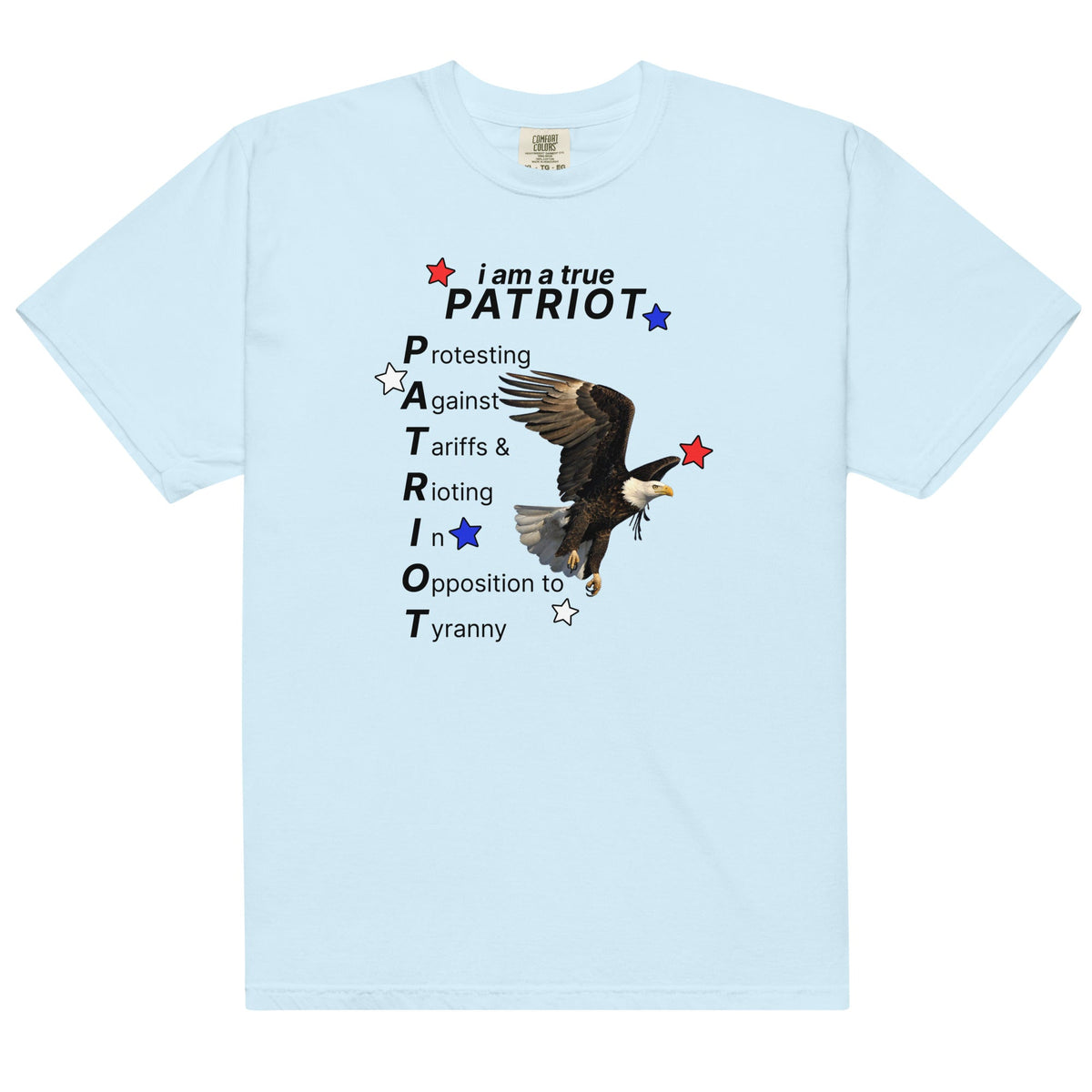 I Am a True PATRIOT Unisex