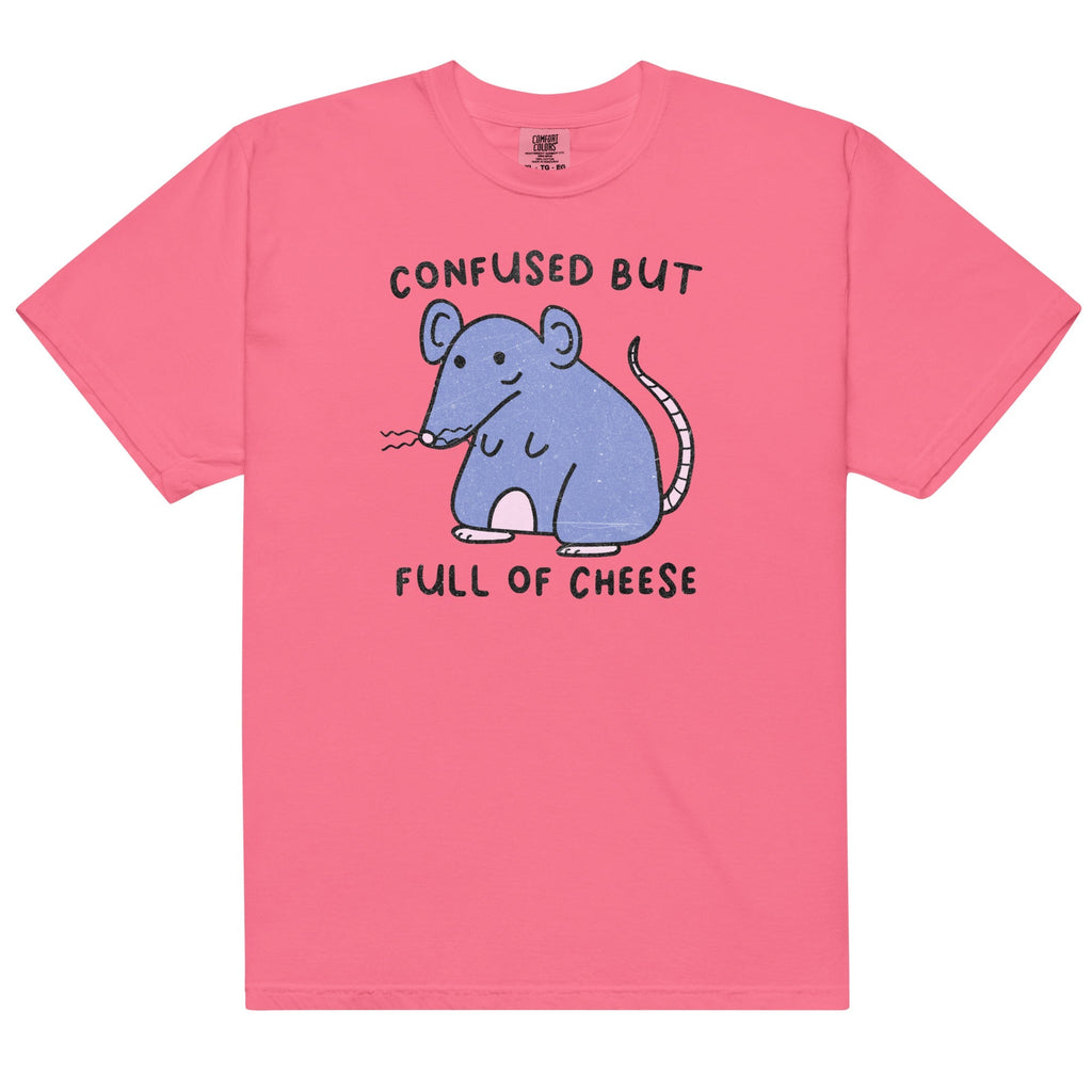 Confused But Full of Cheese Unisex