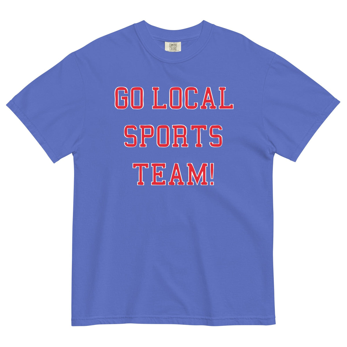 Go Local Sports Team! Men's Relaxed Fit Tee