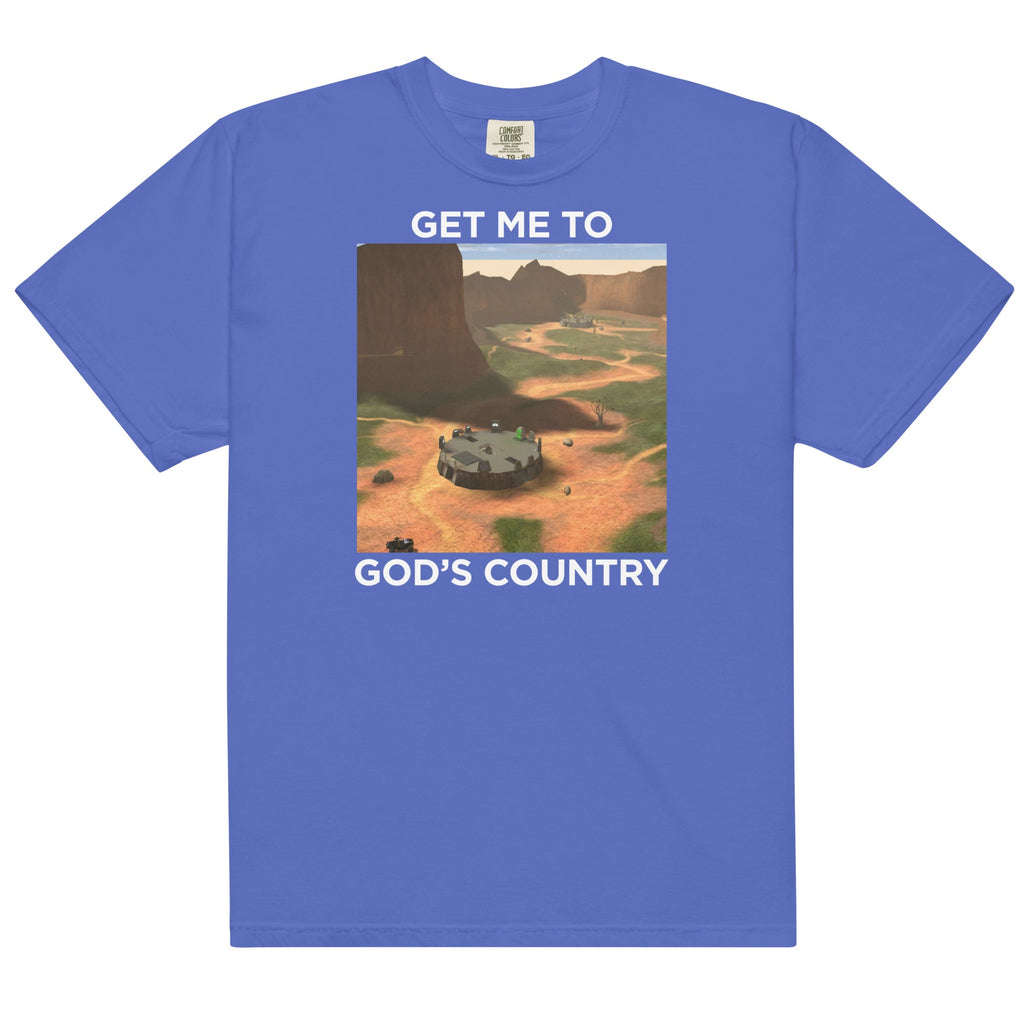 Get Me To God's Country Unisex