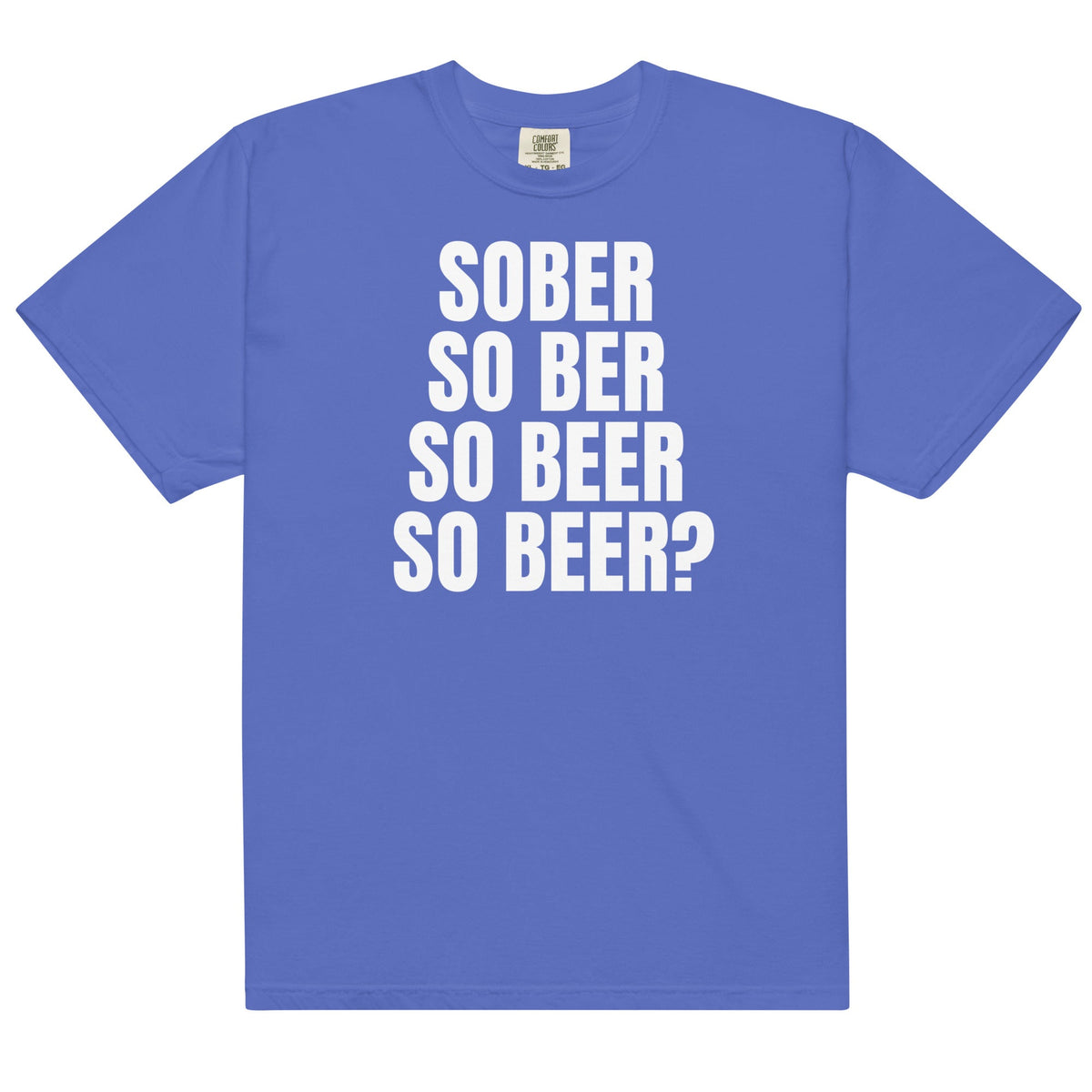 Sober So Beer Unisex
