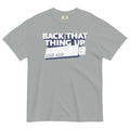Back That Thing Up Men's Relaxed Fit Tee