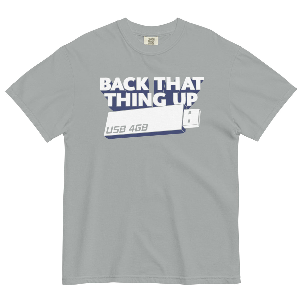 Back That Thing Up Men's Relaxed Fit Tee