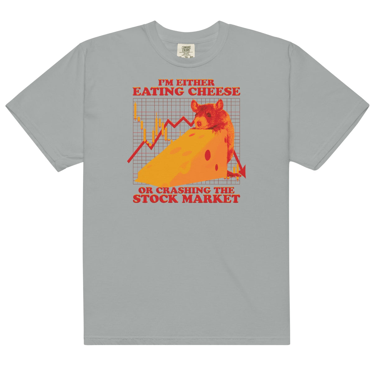 Eating Cheese or Crashing the Stock Market Unisex