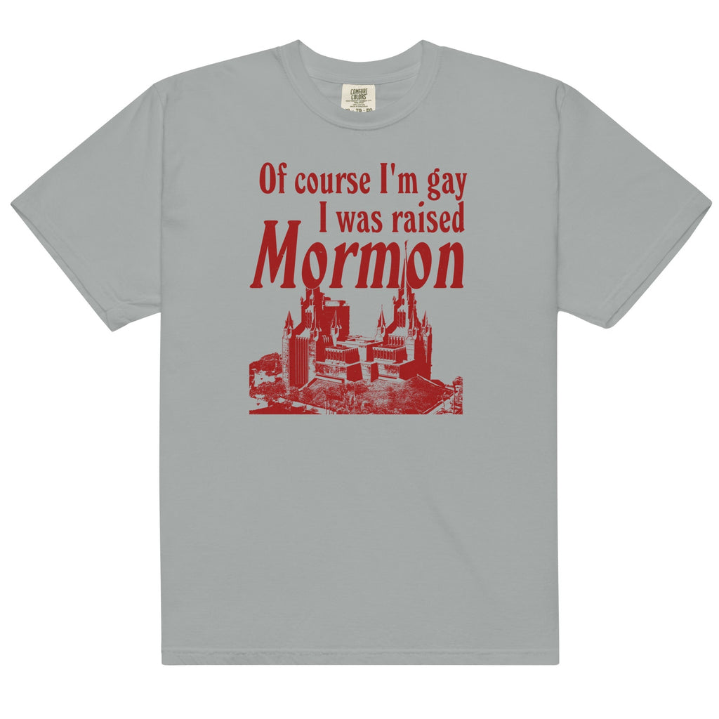 I Was Raised Mormon Unisex