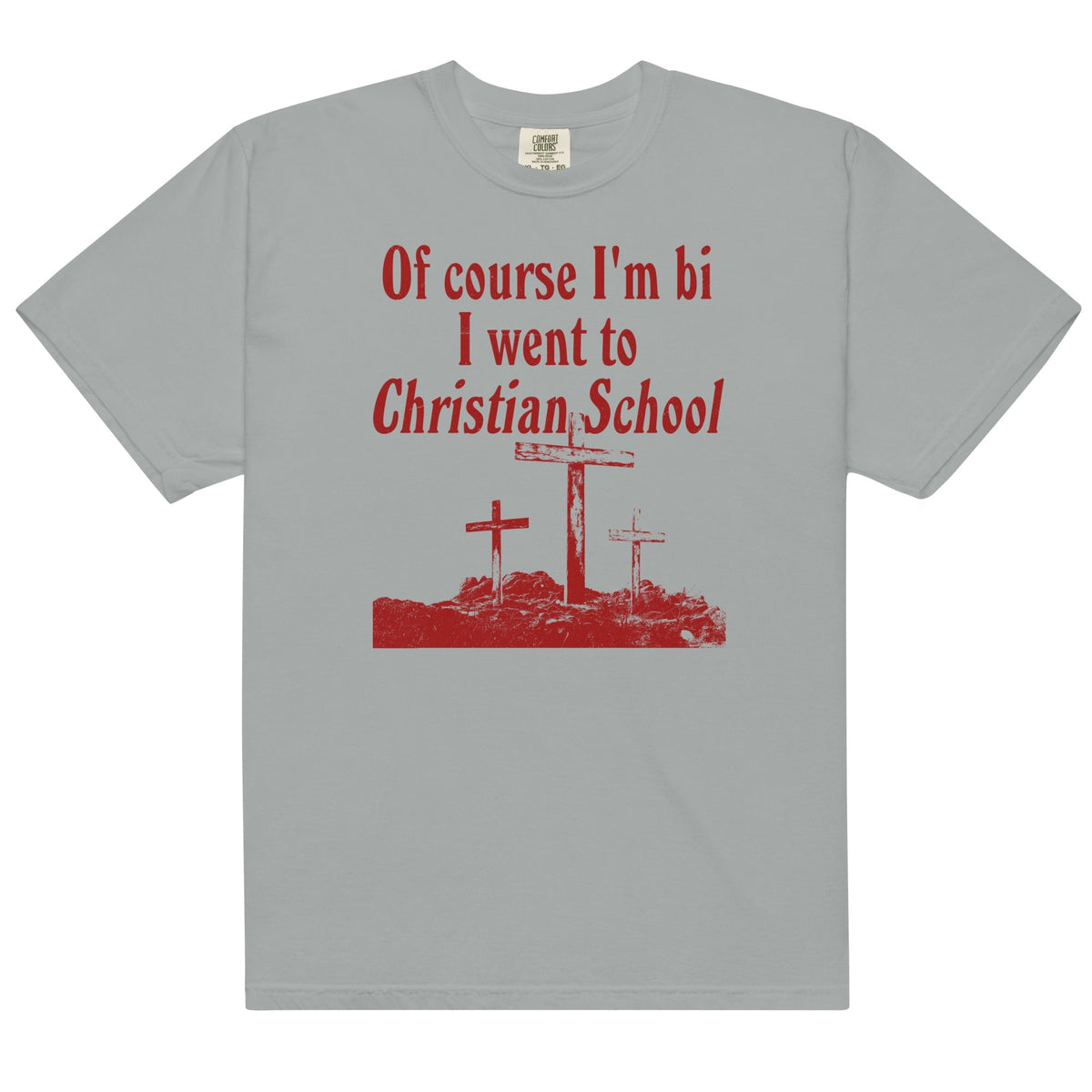 I Went to Christian School Unisex